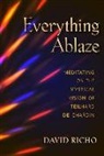 David Richo - Everything Ablaze