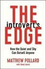 Derek Lewis, Matthew Pollard, Matthew Owen Pollard - The Introvert's Edge