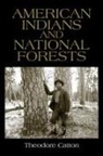 Theodore Catton, Theodore/ Holtrop Catton - American Indians and National Forests