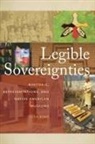 Lisa King - Legible Sovereignties: Rhetoric, Representations, and Native American Museums