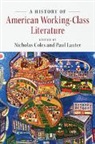Nicholas (University of Pittsburgh) Lauter Coles, Nicholas Lauter Coles, Nicholas Coles, Nicholas (University of Pittsburgh) Coles, Coles Nicholas, Paul Lauter... - History of American Working-Class Literature