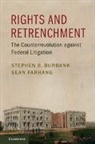 Stephen B. Burbank, Stephen B. (University of Pennsylvania) Burbank, Stephen B. (University of Pennsylvania) F Burbank, Burbank Stephen B., Sean Farhang, Sean (University of California Farhang... - Rights and Retrenchment
