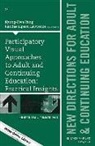 Kyung-Hwa Yang, Kyung-Hwa Lawrence Yang, Randee Lipson Lawrence, Kay Yang, Kyung-Hwa Yang - Participatory Visual Approaches to Adult Continuing Education: