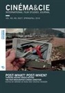 Miriam de Rossa, Miriam De Rosa, Vinzenz Hediger - Post-What? Post-When?: Thinking Moving Images Beyond the Post-Medium/Post-Cinema Condition