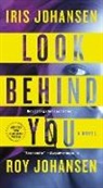 Iris Johansen, Iris/ Johansen Johansen, Roy Johansen - Look Behind You