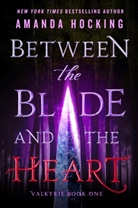 Amanda Hocking - Between the Blade and the Heart