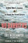 Buddy Levy, Erik Weihenmayer - No Barriers