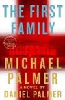 Daniel Palmer, Daniel/ Palmer Palmer, Michael Palmer - The First Family