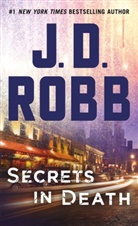 J. D. Robb - Secrets in Death