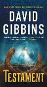 David Gibbins, David J. L. Gibbins - Testament