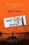 Roz Nay - Our Little Secret