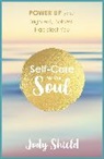 Jody Shield, Shield Jody - Self-Care for the Soul