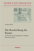 Andreas Rutz, Andreas Von: Rutz - Die Beschreibung des Raums