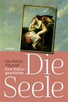 Ole M. Hoeystad, Ole M. Høystad, Ole Martin Høystad, Frank Übersetzt von Zuber - Die Seele