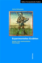 Anica Schumann, Anica Von: Schumann - Experimentelles Erzählen