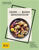 Sascha Fassott, Sabin Wacker, Sabine Wacker - Säure-Basen-Genussküche