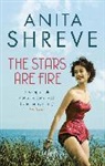 Anita Shreve, Shreve Anita - The Stars are Fire