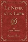Jules Lacroix - Le Neveu d'un Lord, Vol. 2 (Classic Reprint)