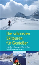 Christian Heugl - Die schönsten Skitouren für Genießer