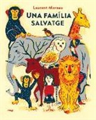Laurent Moreau, Laurent Moreau - Una família salvatge