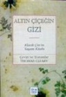 Thomas Cleary - Altin Cicegin Gizi