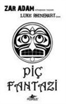 Luke Rhinehart - Pic Fantazi