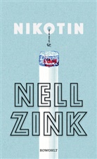 Nell Zink - Nikotin