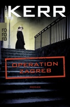 Philip Kerr - Operation Zagreb