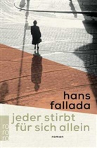 Hans Fallada - Jeder stirbt für sich allein