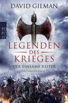 David Gilman - Legenden des Krieges - Der einsame Reiter