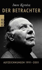 Imre Kertész - Der Betrachter