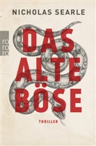 Nicholas Searle - Das alte Böse