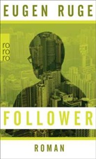 Eugen Ruge - Follower