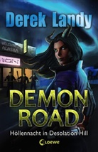 Derek Landy, Loewe Jugendbücher - Demon Road (Band 2) - Höllennacht in Desolation Hill