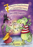 Loewe Erstlesebücher - Leselöwen - Das Original -  7-Minuten-Geschichten zum Lesenlernen - Ganz schön magisch!