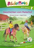 Michaela Hanauer, Irmgard Paule, Loewe Erstlesebücher - Geschichten vom Reiterhof
