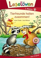 Anna Taube, Lisa Althaus, Loew Erstlesebücher, Loewe Erstlesebücher - Tierfreunde halten zusammen!