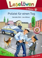 Henriette Wich, Lisa Althaus, Loewe Erstlesebücher - Polizist für einen Tag
