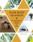 Björn Nussmüller - Flow Body Movements