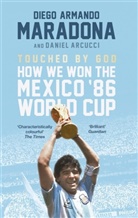 Daniel Arnucci, Arnucci Daniel, Diego Maradona - Touched By God