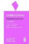Sarah Egan, Sarah J. Egan, Roz Shafran, Shafran Roz, Tracey Wade, Tracey D. Wade - Overcoming Perfectionism 2nd Edition