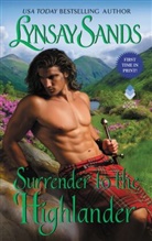 Lynsay Sands, Sands Lynsay - Surrender to the Highlander
