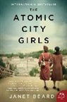 Janet Beard - The Atomic City Girls