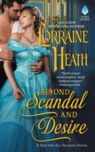 Lorraine Heath, Heath Lorraine - Beyond Scandal and Desire