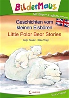 Katja Reider, Silke Voigt, Loewe Erstlesebücher - Bildermaus - Mit Bildern Englisch lernen - Geschichten vom kleinen Eisbären - Little Polar Bear Stories