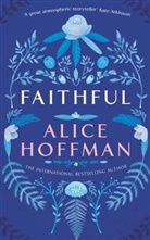 Alice Hoffman, Hoffman Alice - Faithful