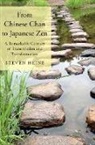 Steven Heine - From Chinese Chan to Japanese Zen