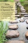 Steven Heine - From Chinese Chan to Japanese Zen
