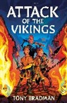 Tony Bradman - Attack of the Vikings