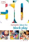 Judit Horvath - 50 Fantastic Ideas for Block Play
